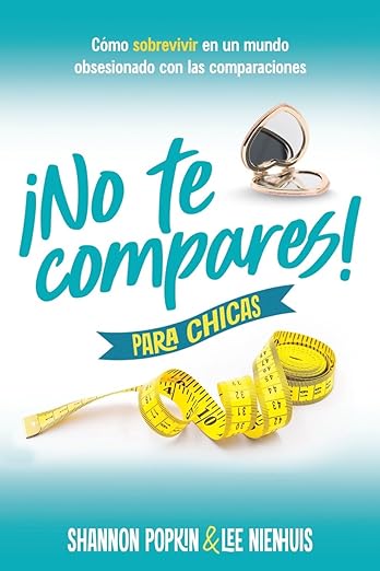 No te compares! Para chicas