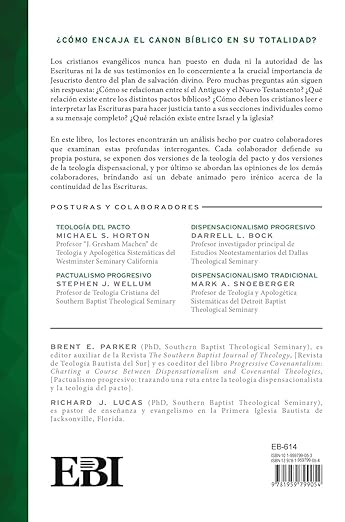 Teologías del pacto y dispensacional: cuatro puntos de vista acerca de la continuidad de las Escrituras