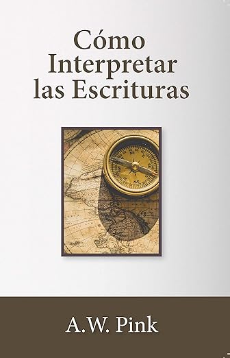 Como interpretar las Escrituras