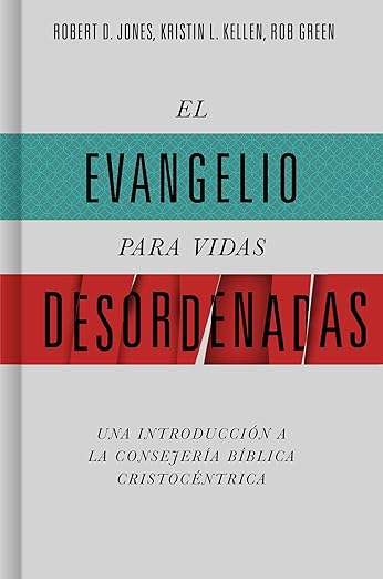 El Evangelio para vidas Desordenadas