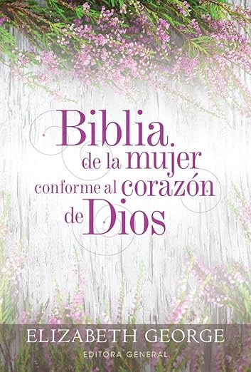 Biblia de la mujer conforme al corazon de Dios Tapa Dura
