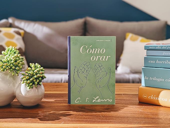 Como orar: Reflexiones y ensayos