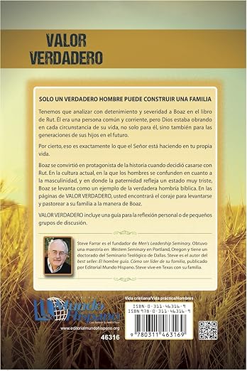 Valor verdadero: el verdadero hombre forlalece y protege a su familia - Booz: un ejemplo de entereza biblica