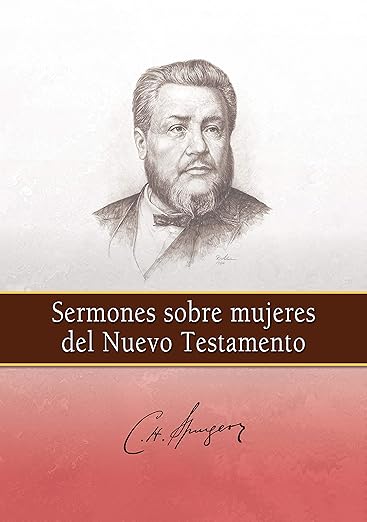 Sermones sobre Mujeres del Nuevo Testamento
