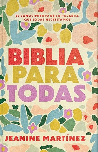 Biblia para Todas - el conocimiento de la Palabra que todas necesitamos