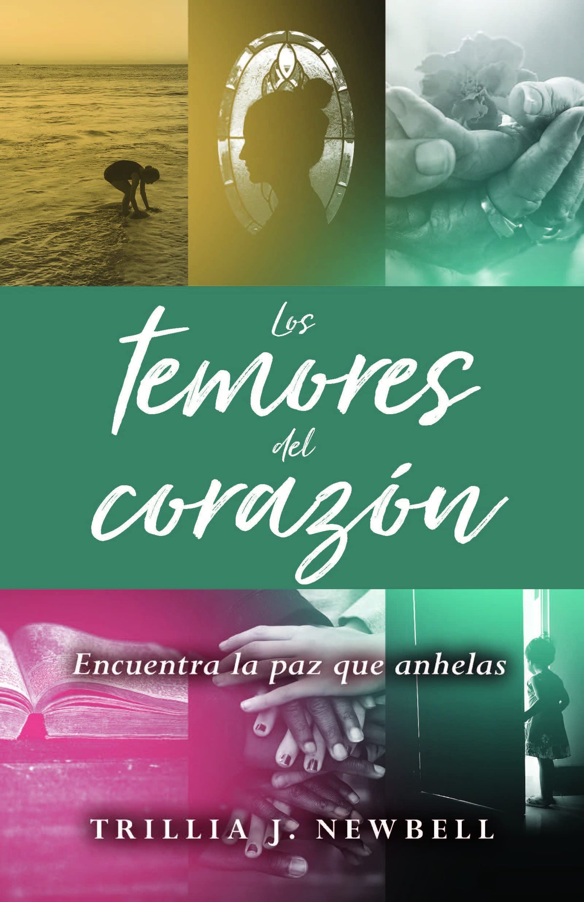 Los temores del corazón: Encuentra la paz que anhelas (Fear and Faith: Finding the Peace Your Heart Craves) (Spanish Edition)