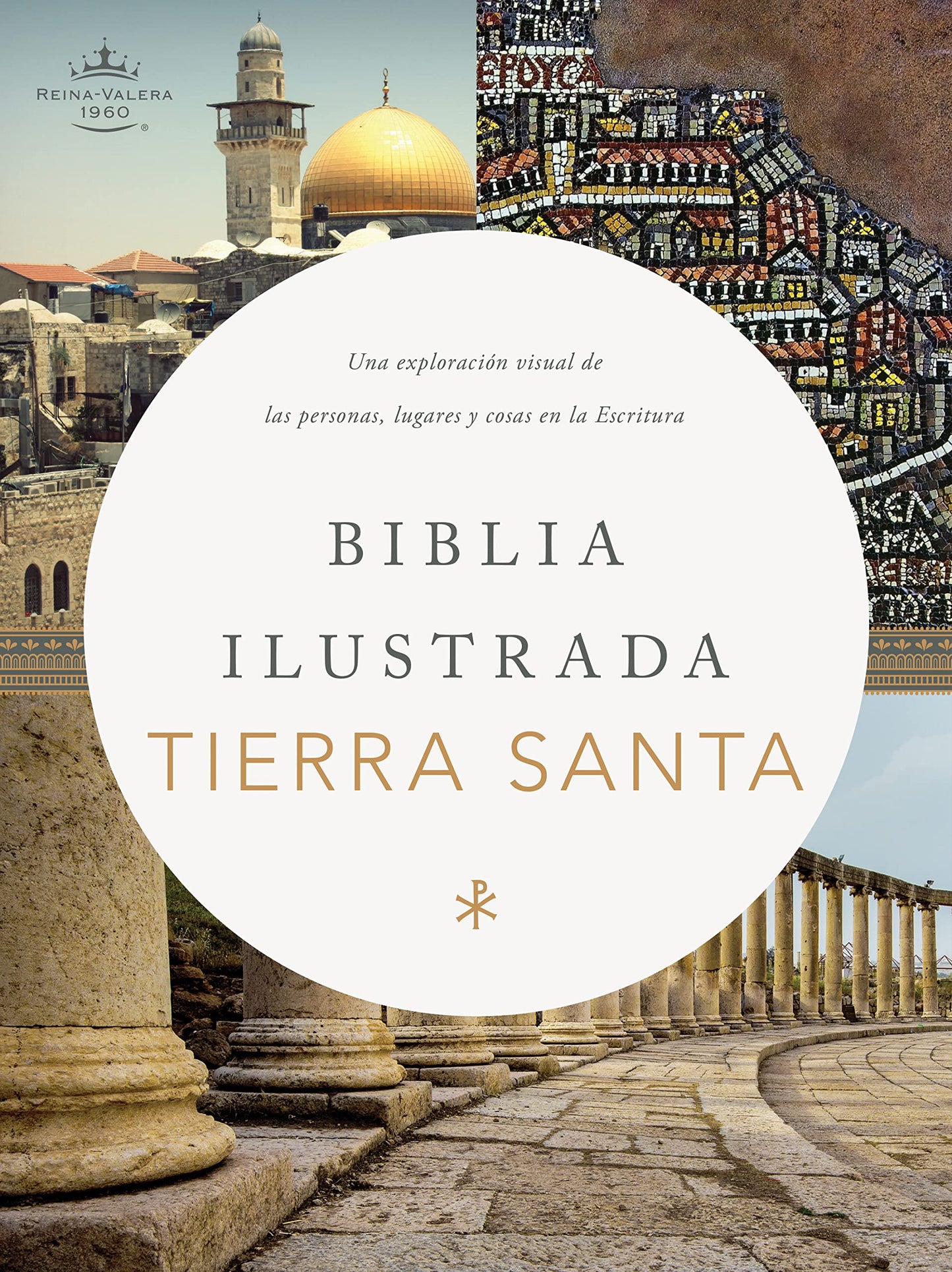 RVR 1960 Biblia Ilustrada de la Tierra Santa| Tapa dura