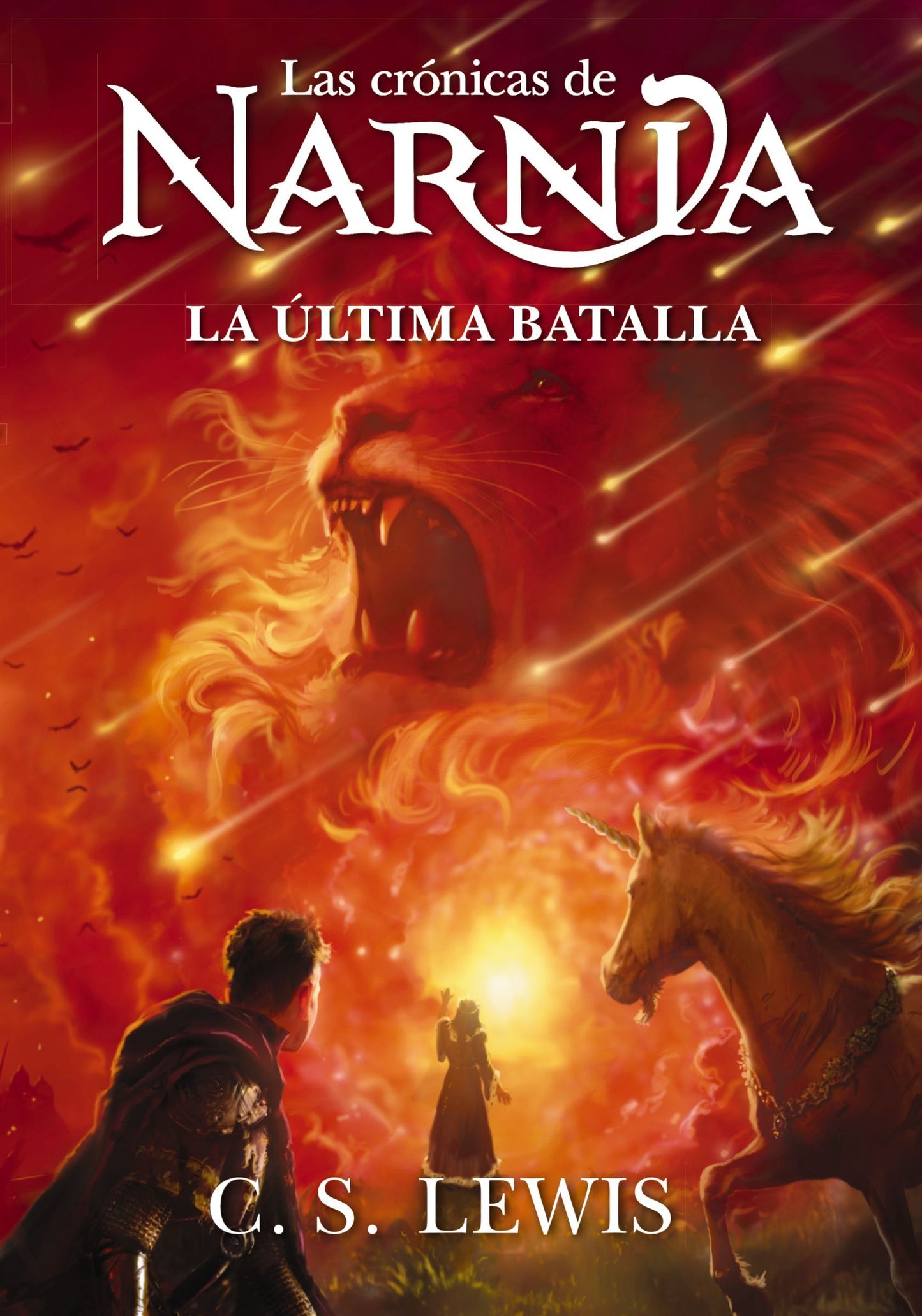 La Ultima Batalla (Libro 7 de Las Crónicas de Narnia)
