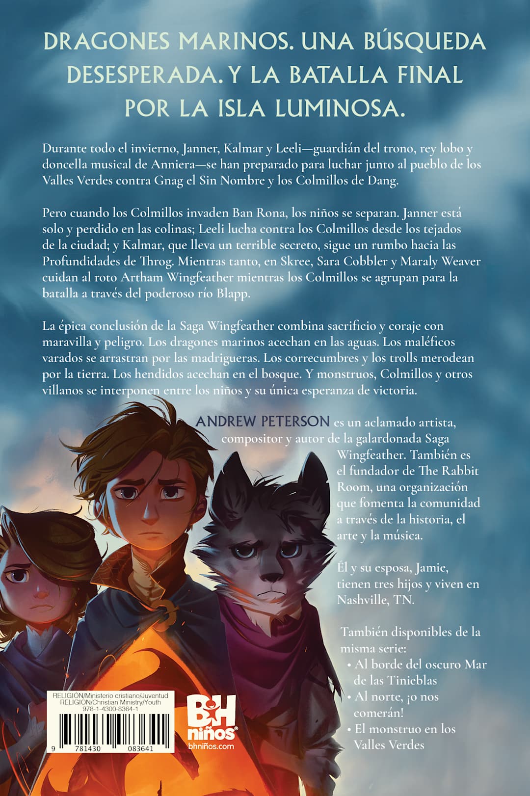 El guardián y el rey lobo: La saga Wingfeather | Libro 4