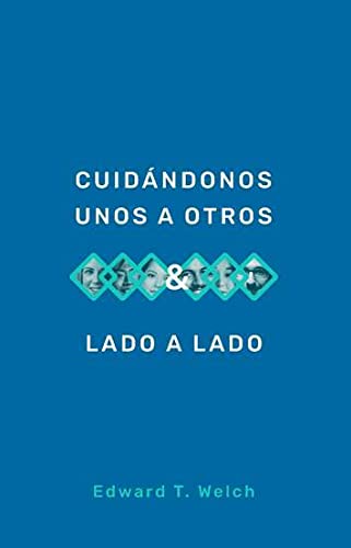 Cuidándonos Unos a Otros / Lado a Lado.