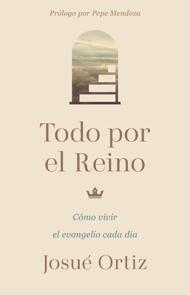 Todo por el Reino