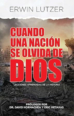 Cuando una nación se olvida de Dios.