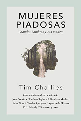 Mujeres Piadosas / Grandes hombres y sus madres