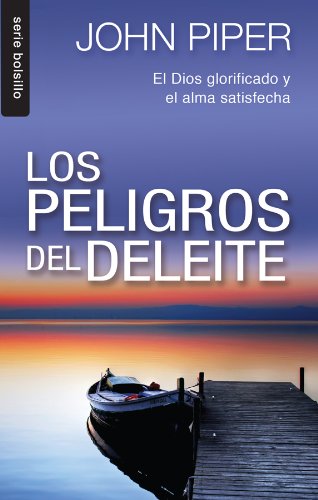 Los peligros del deleite (Serie Bolsillo)