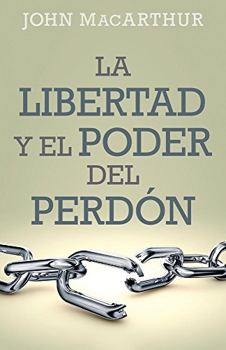 La Libertad y el poder del perdón