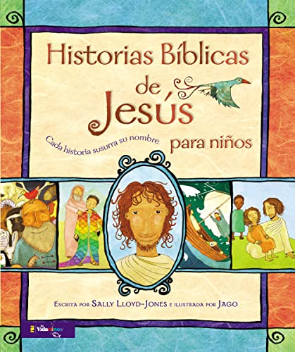 Historias Bíblicas de Jesús para niños: Cada historia susurra Su nombre