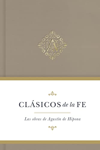 Clásicos de la fe: Agustín de Hipona