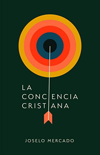 La conciencia cristiana | Christian Conscience (Spanish Edition)