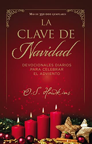 La clave de Navidad: Devocionales diarios para celebrar el Adviento (Spanish Edition)
