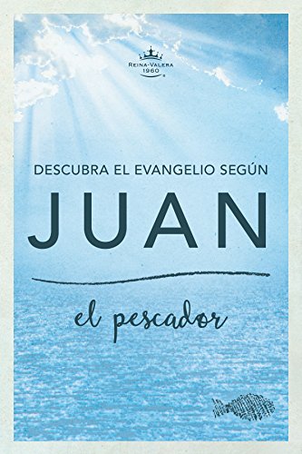Descubra el Evangelio según Juan - el pescador