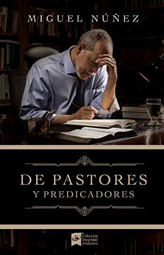 De pastores y predicadores.