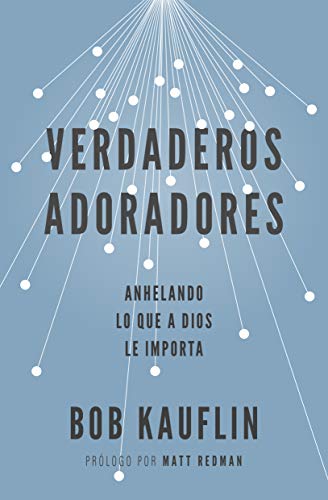 Verdaderos Adoradore