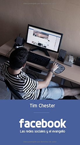 Facebook: Las redes sociales y el evangelio (Spanish Edition)