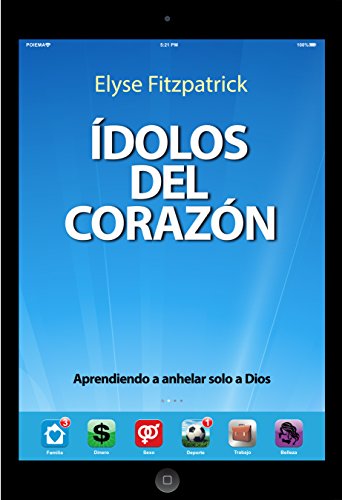 Ídolos del Corazón: Aprendiendo a anhelar solo a Dios
