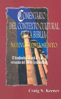 Comentario del contexto cultural de la Biblia: Nuevo Testamento