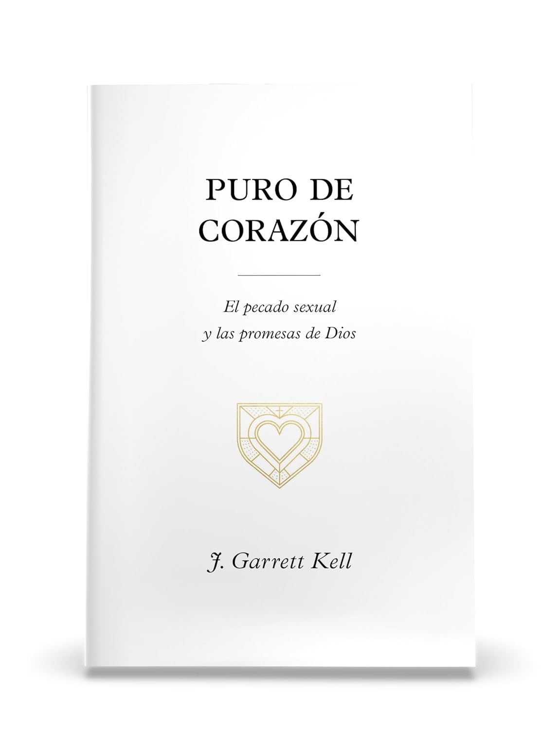 Puro de corazon: el pecado sexual y las promesas de Dios