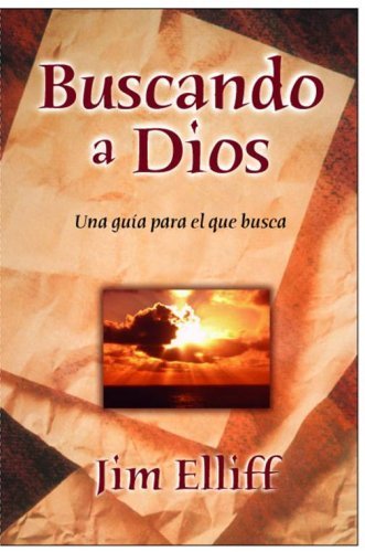 Buscando a Dios - Una Guia Para el que Busca