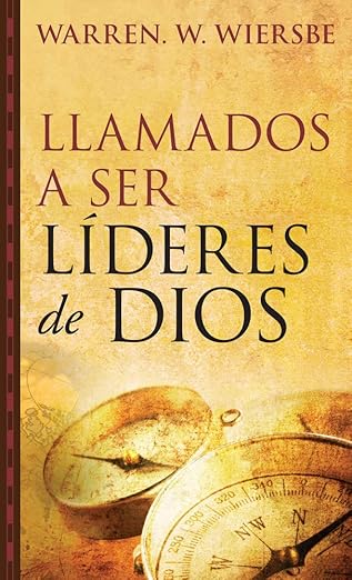 Llamados a ser Líderes de Dios