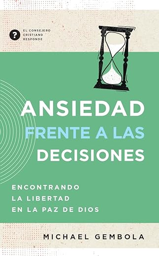 Ansiedad frente a las decisiones