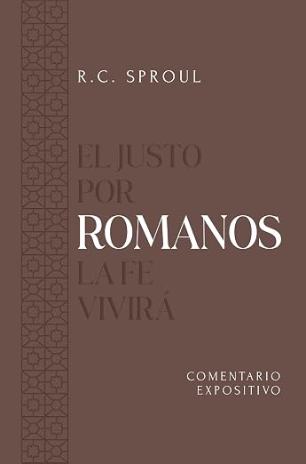 Romanos: un comentario expositivo