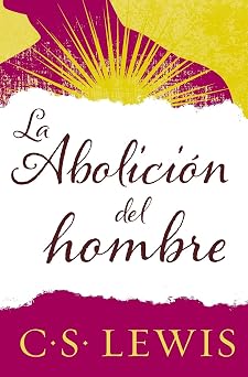 La Abolición del Hombre