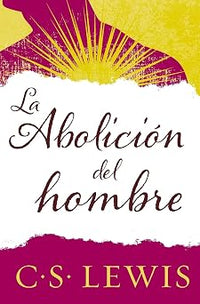 La Abolición del Hombre
