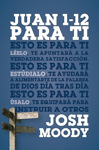 Juan 1-12 para ti