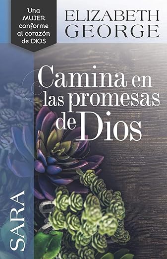 Sara: camina en las promesas de Dios
