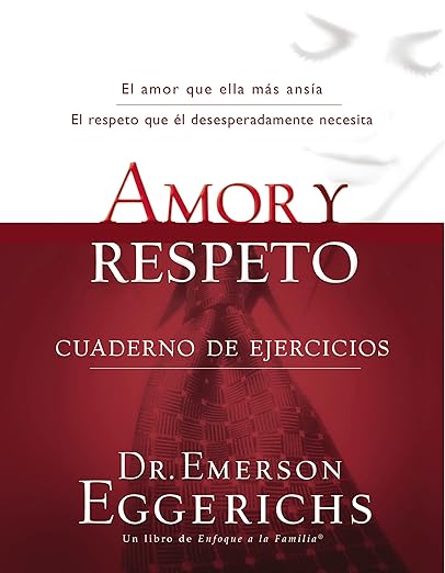 Amor y Respeto: Cuaderno de Ejercicios