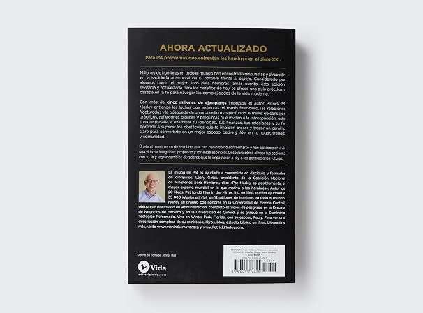 El Hombre Frente al Espejo: soluciones a los 24 problemas que enfrenta el hombre (edición revisada y actualizada)