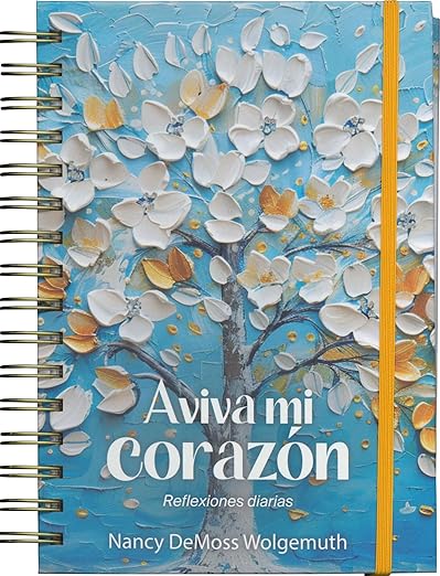 Aviva mi corazón: Reflexiones diarias