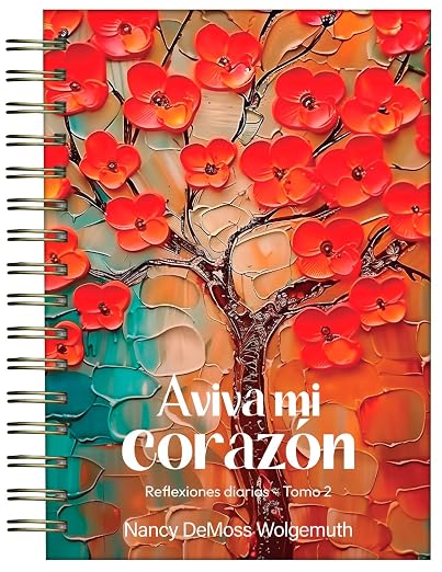Aviva mi corazón: Reflexiones diarias - tomo 2