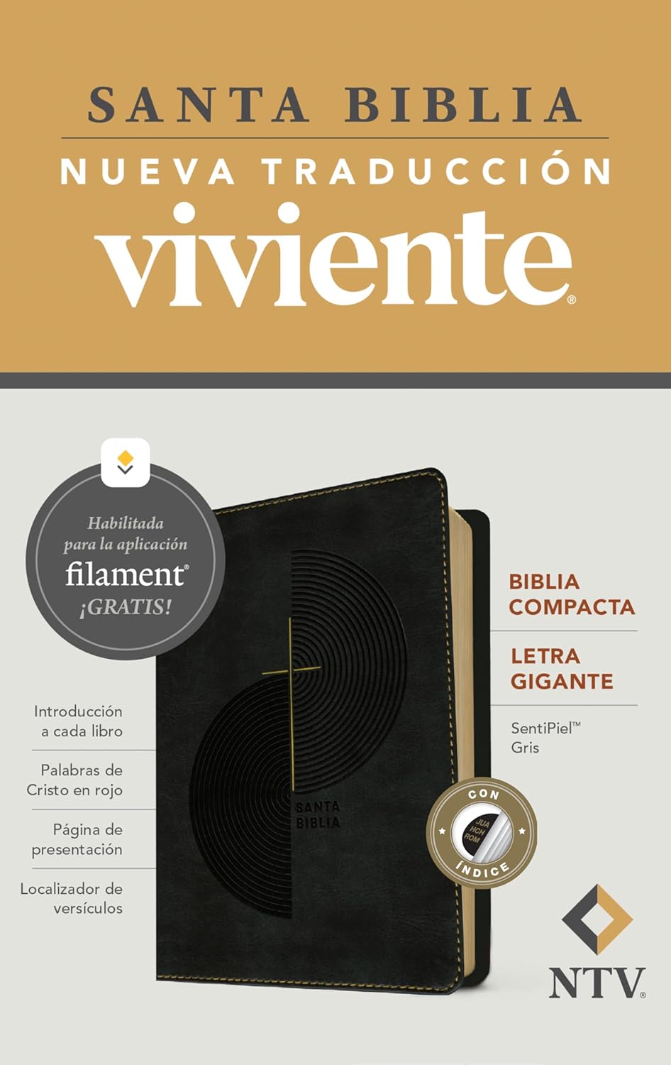 Biblia compacta NTV Letra Gigante: con Filament |SentiPiel Gris con Índice