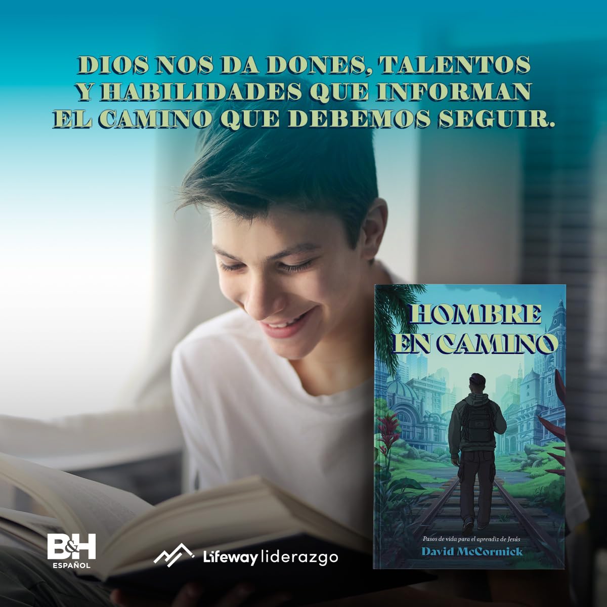 Hombre en Camino: una guia para los adolescentes