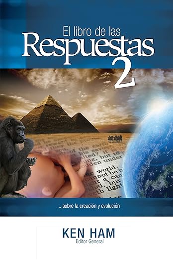 El Libro de las Respuestas 2: ... sobre la creacion y evolucion