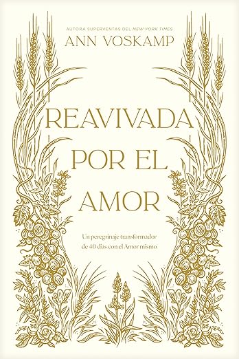 Reavivada por el Amor: Un peregrinaje transformador de 40 días con el Amor mismo