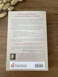 ¿Felices para siempre? - El poder de Dios para restaurar tu matrimonio
