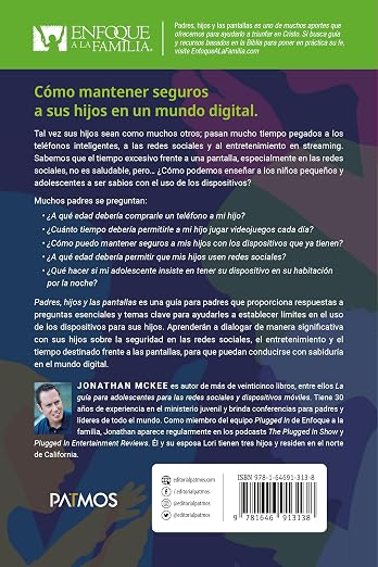 Padres, Hijos y las Pantallas: Instruyendo con sabiduría en un mundo digital