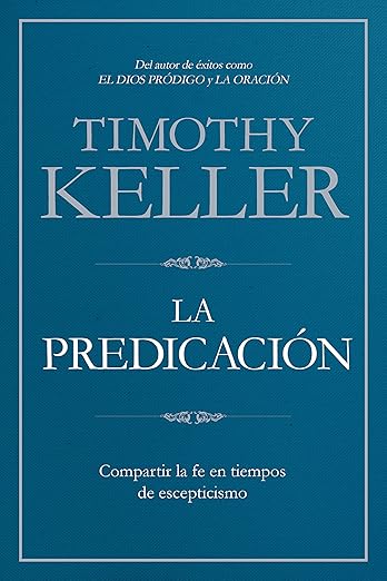 La Predicación: Compartir la fe en tiempos de escepticismo