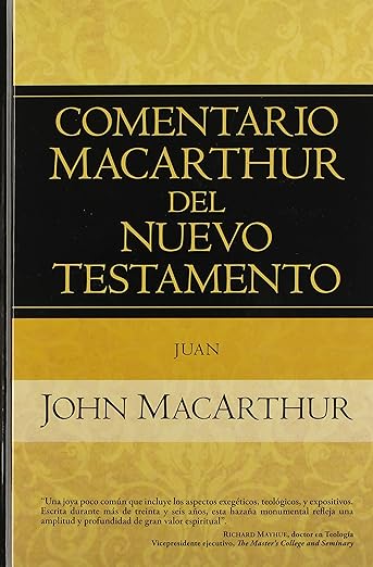 Juan: Comentario MacArthur del Nuevo Testamento